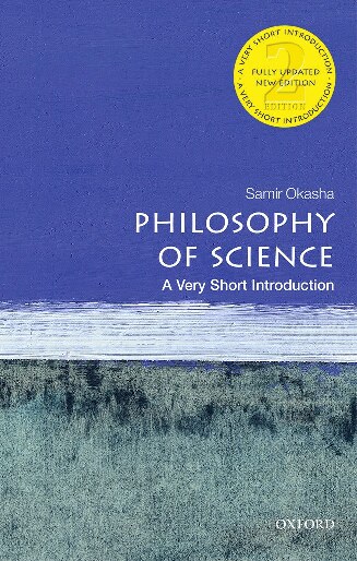 Philosophy of Science: A Very Short Introduction: second edition