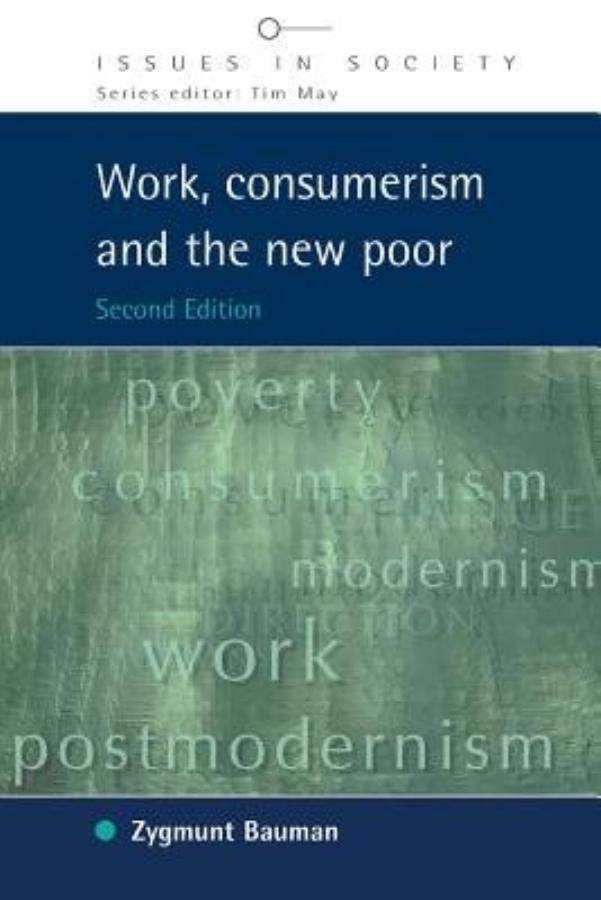 Work, Consumerism And The New Poor