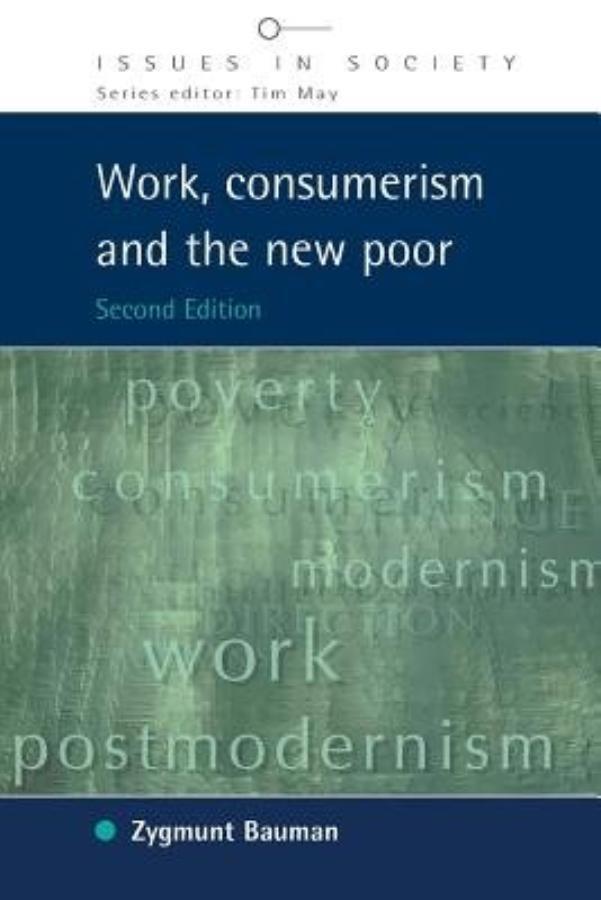 Work, Consumerism And The New Poor