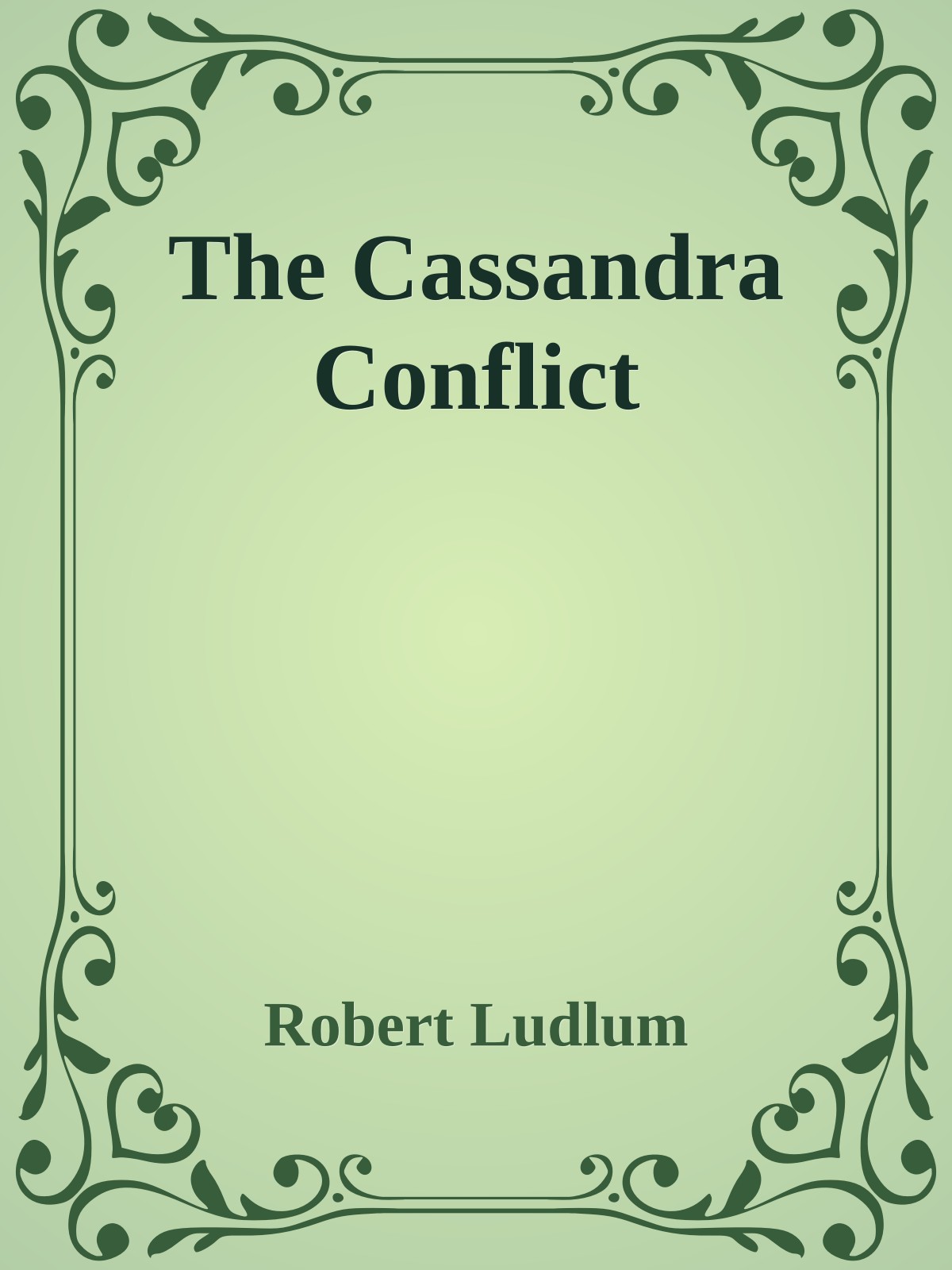 The Cassandra Conflict