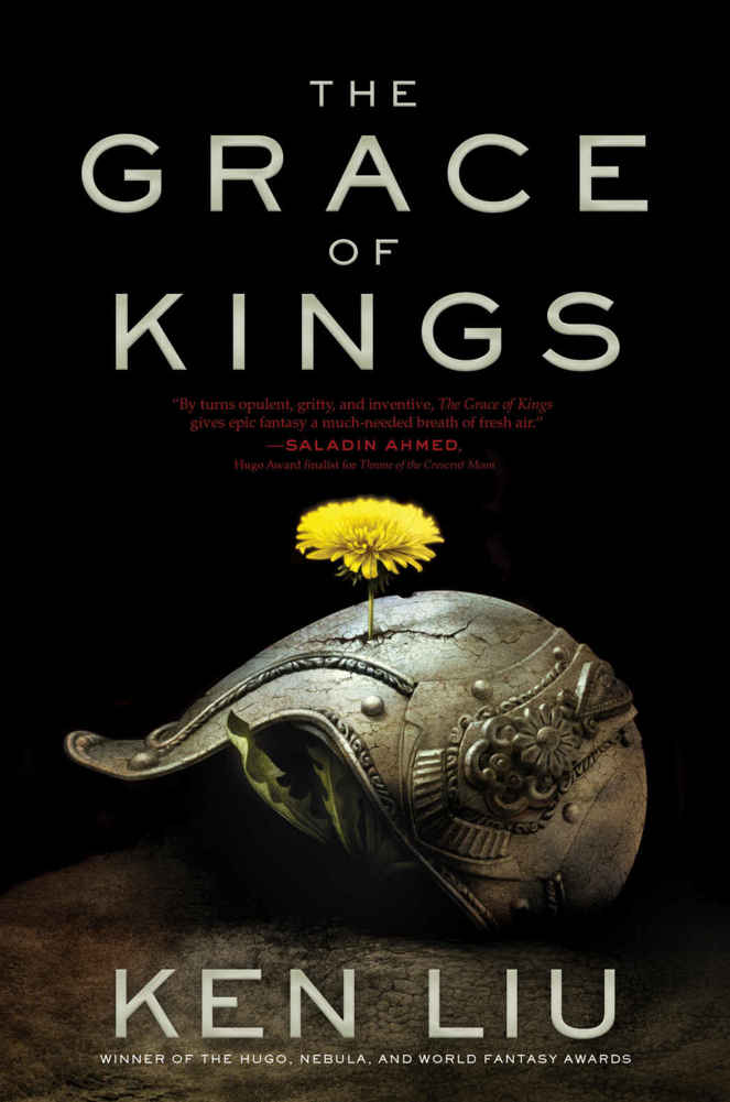The Grace of Kings (The Dandelion Dynasty)